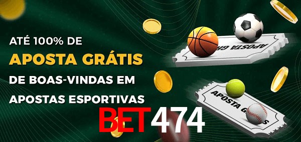 bet474 Ate 100% de Aposta Gratis